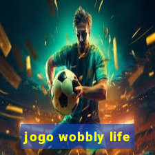 jogo wobbly life